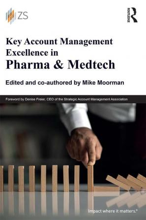 Key Account Management Excellence in Pharma & Medtech