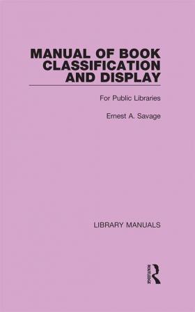 Manual of Book Classification and Display