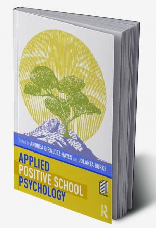 Applied Positive School Psychology