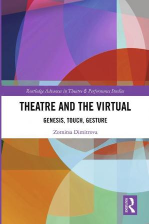 Theatre and the Virtual