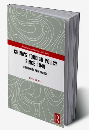 China's Foreign Policy since 1949