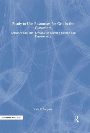 Ready-to-Use Resources for Grit in the Classroom