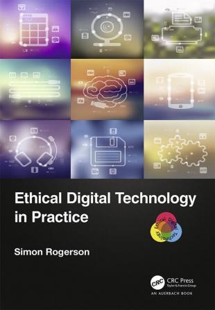 Ethical Digital Technology in Practice