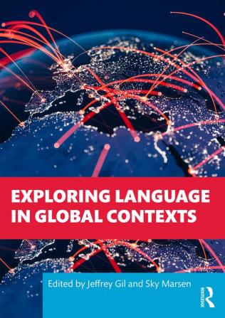 Exploring Language in Global Contexts