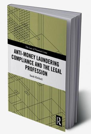 Anti-Money Laundering Compliance and the Legal Profession