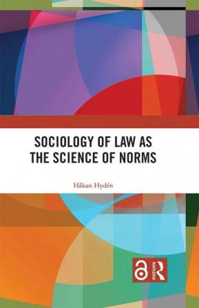 Sociology of Law as the Science of Norms