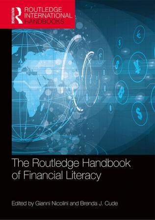 Routledge Handbook of Financial Literacy