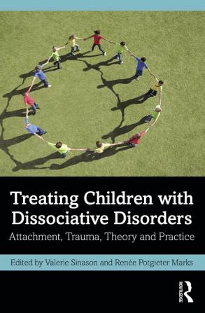 Treating Children with Dissociative Disorders