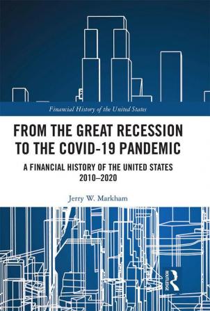 From the Great Recession to the Covid-19 Pandemic