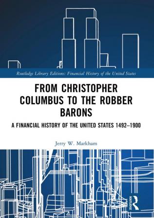 From Christopher Columbus to the Robber Barons