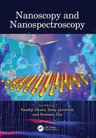 Nanoscopy and Nanospectroscopy