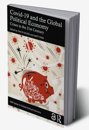 Covid-19 and the Global Political Economy