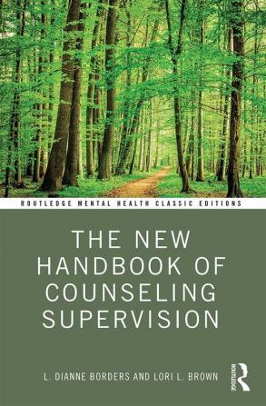 New Handbook of Counseling Supervision