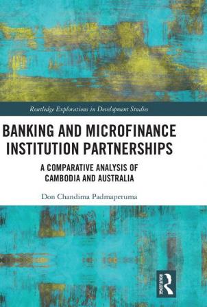 Banking and Microfinance Institution Partnerships