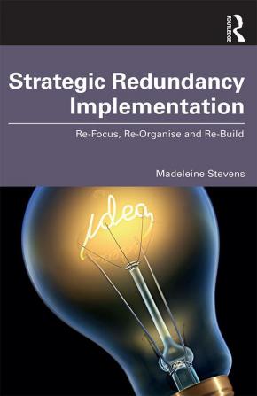 Strategic Redundancy Implementation