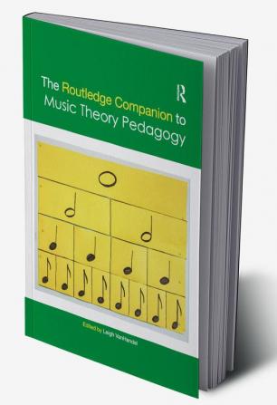 Routledge Companion to Music Theory Pedagogy