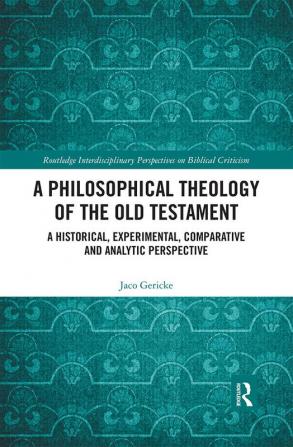 Philosophical Theology of the Old Testament