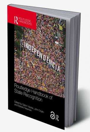 Routledge Handbook of State Recognition