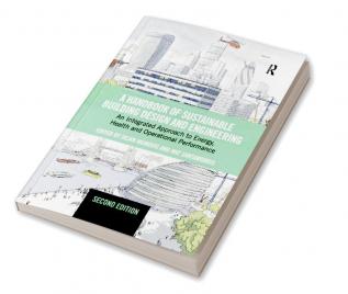 Handbook of Sustainable Building Design and Engineering