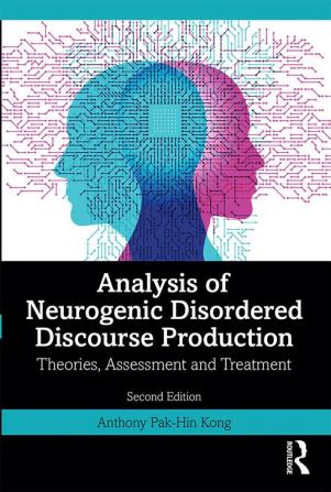 Analysis of Neurogenic Disordered Discourse Production