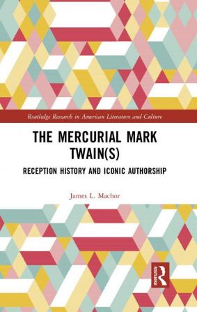 Mercurial Mark Twain(s)