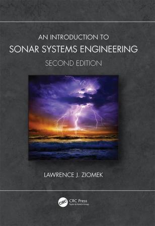 Introduction to Sonar Systems Engineering