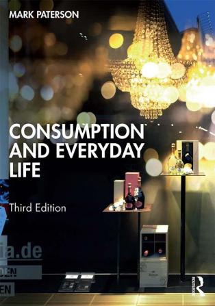 Consumption and Everyday Life