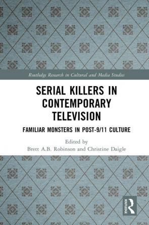 Serial Killers in Contemporary Television