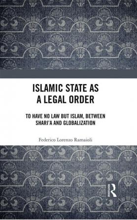 Islamic State as a Legal Order