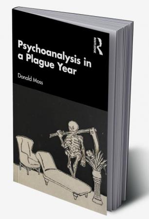 Psychoanalysis in a Plague Year