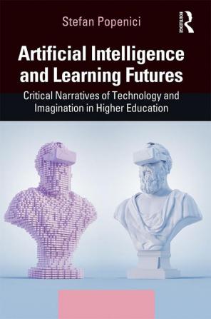 Artificial Intelligence and Learning Futures