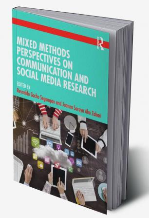 Mixed Methods Perspectives on Communication and Social Media Research