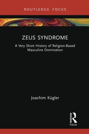 Zeus Syndrome