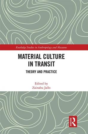 Material Culture in Transit