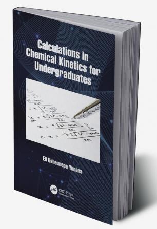 Calculations in Chemical Kinetics for Undergraduates