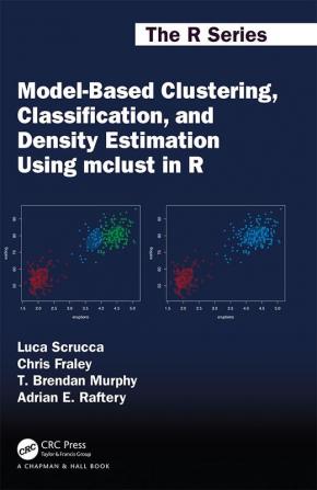 Model-Based Clustering Classification and Density Estimation Using mclust in R