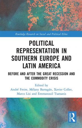 Political Representation in Southern Europe and Latin America