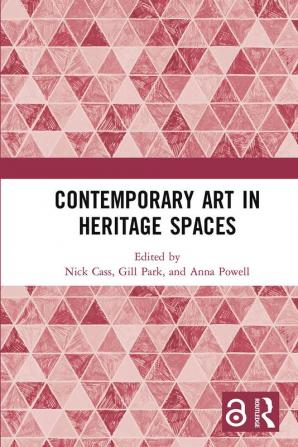 Contemporary Art in Heritage Spaces