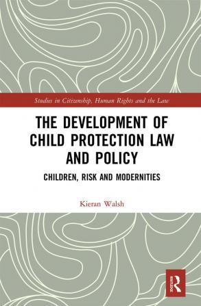 Development of Child Protection Law and Policy