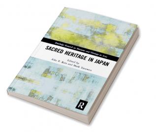 Sacred Heritage in Japan