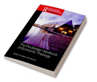 Routledge Handbook of Economic Theology