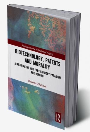 Biotechnology Patents and Morality