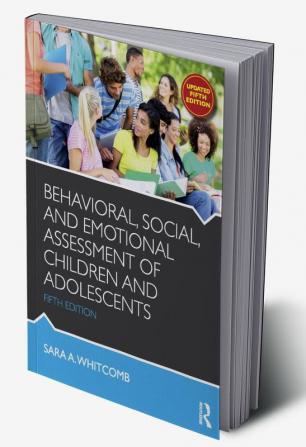 Behavioral Social and Emotional Assessment of Children and Adolescents