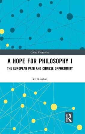 Hope for Philosophy I