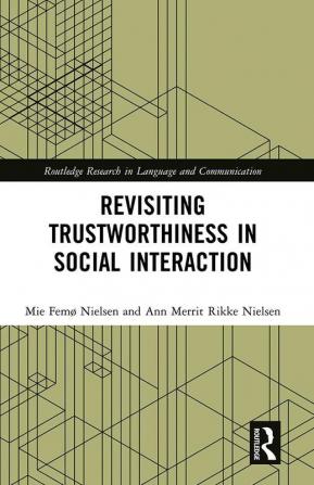 Revisiting Trustworthiness in Social Interaction