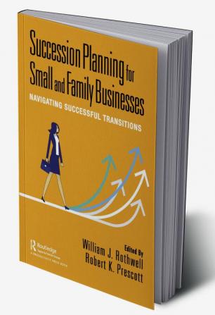 Succession Planning for Small and Family Businesses