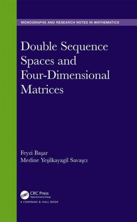 Double Sequence Spaces and Four-Dimensional Matrices