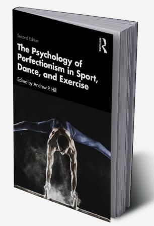 Psychology of Perfectionism in Sport Dance and Exercise