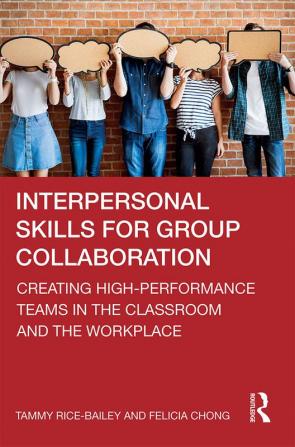 Interpersonal Skills for Group Collaboration