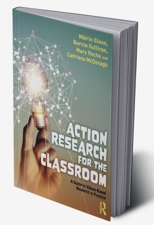 Action Research for the Classroom